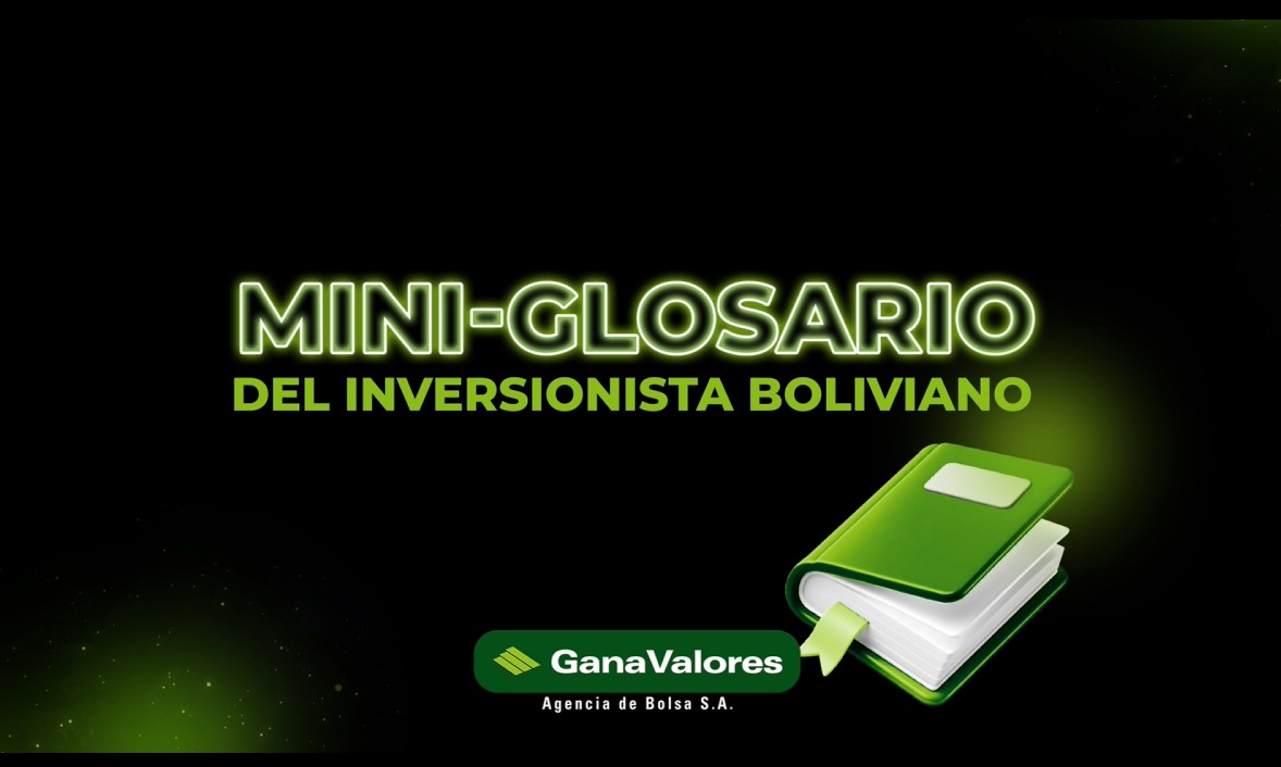 Mini-Glosario del inversionista boliviano